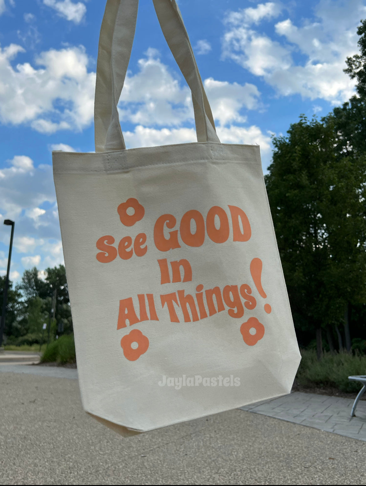 See The Good In All Things Tote Bag