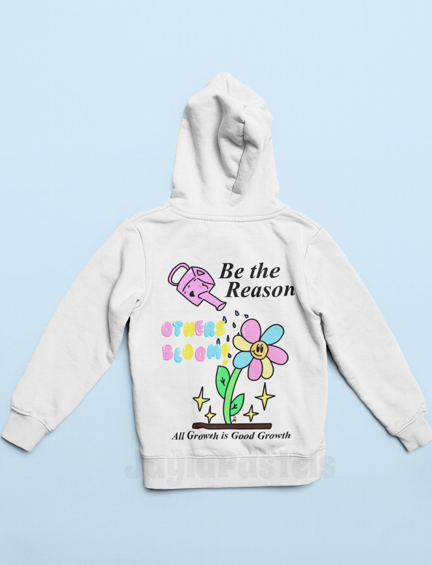 Be The Reason Others Bloom Hoodie