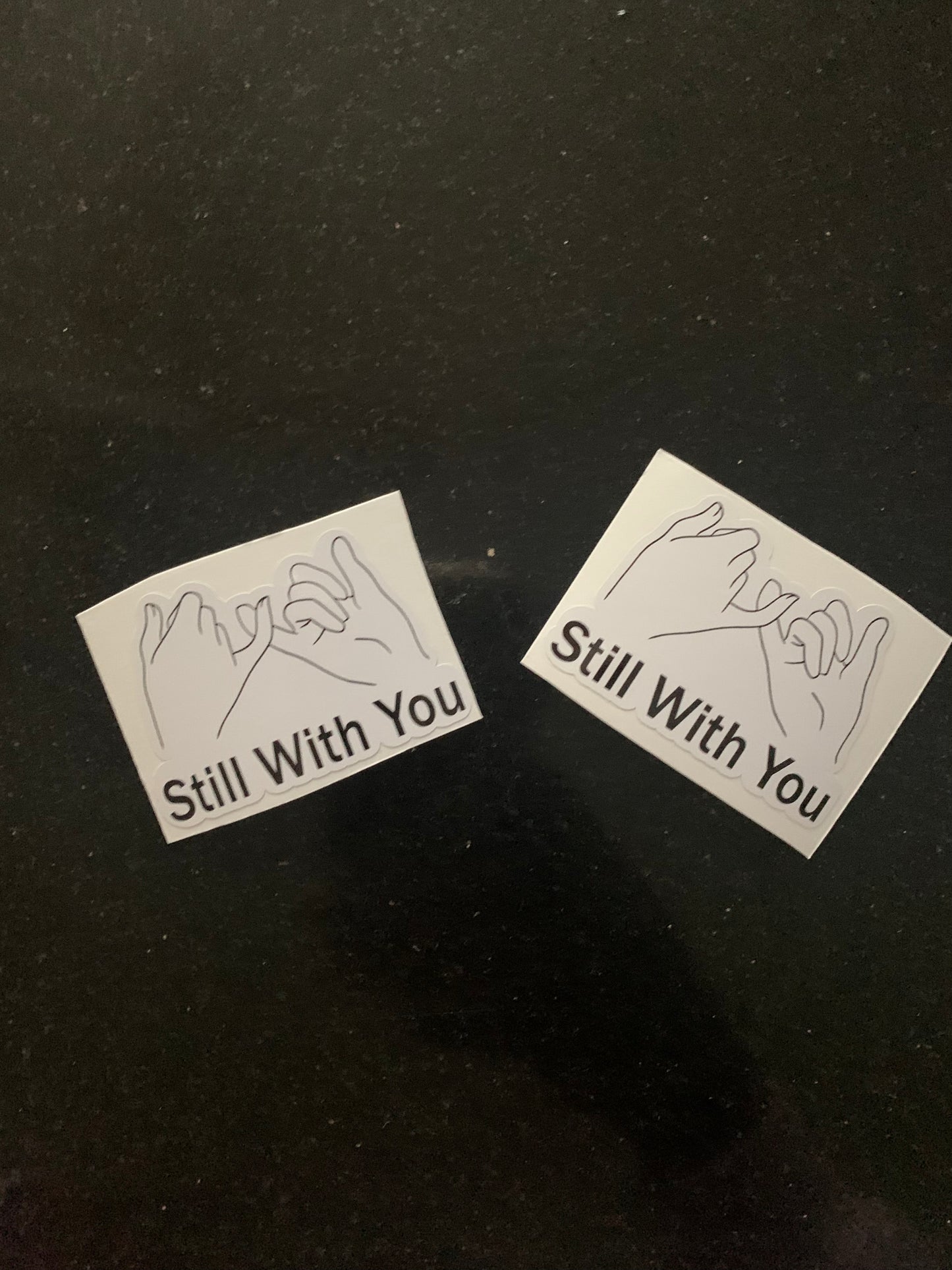Still With You Sticker